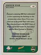 NRL 2005 Tradition  #010 Andrew Ryan Canterbury Bankstown Bulldogs