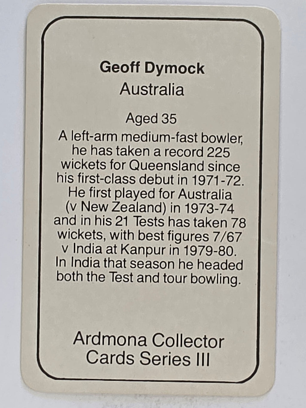 1980-81 Ardmona International Cricket | Geoff Dymock Australia