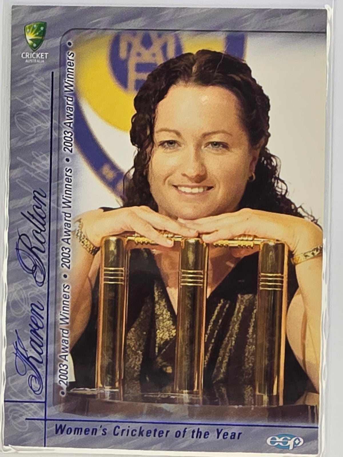 2003-04 Elite Sports Cricket Australia | 2003 Award Winners #AW6 Karen Rolton Australia