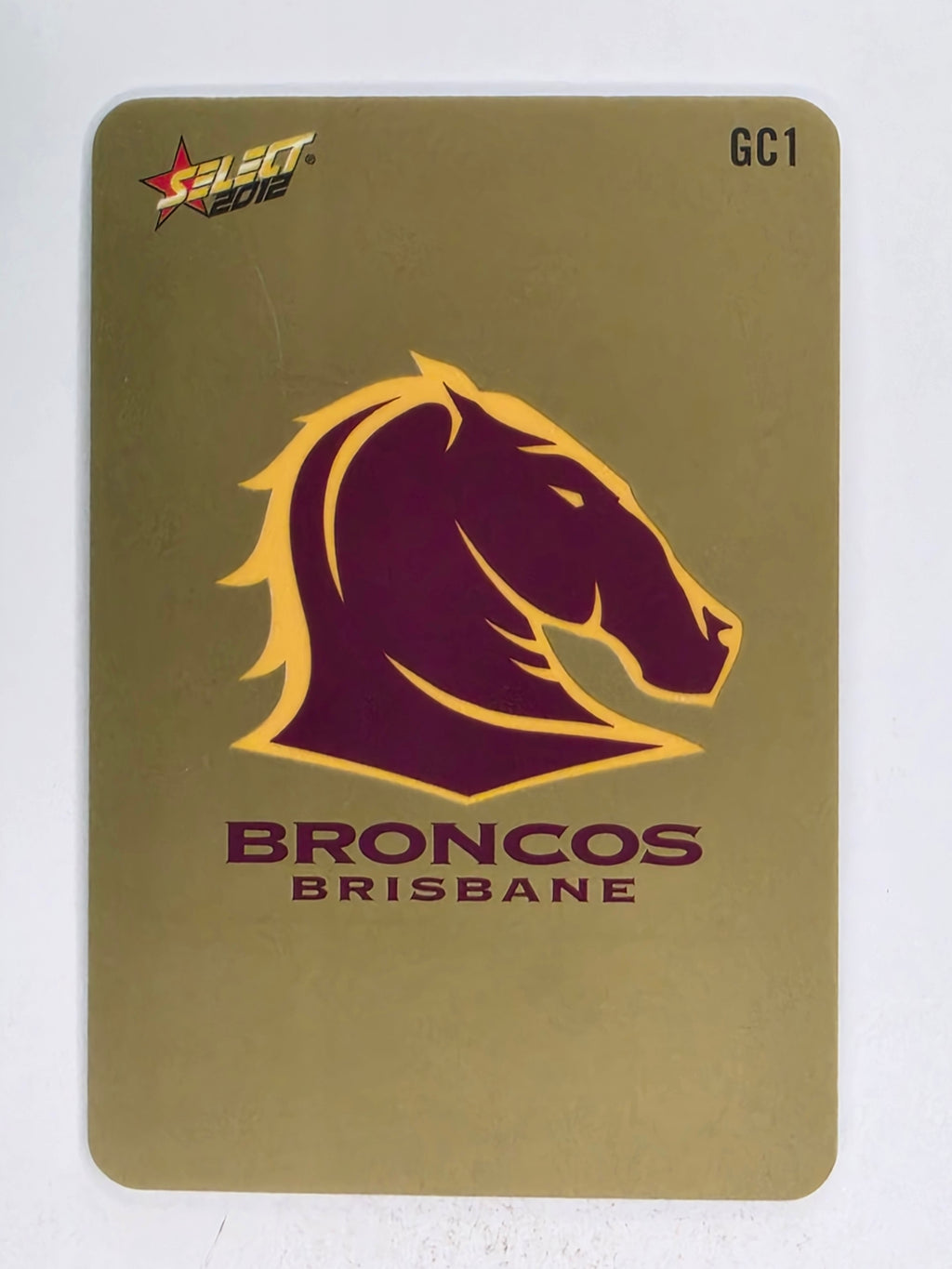 NRL 2012 Champions Gold Parallel Card #1 Brisbane Broncos Logo