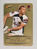NRL 2012 Champions Gold Parallel Card #7 Peter Wallace Brisbane Broncos