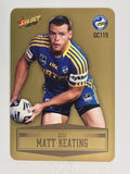 NRL 2012 Champions Gold Parallel Card #119 Matt Keating Parramatta Eels