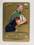 NRL 2012 Champions Gold Parallel Card #147 Michael Crocker South Sydney Rabbitohs