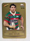 NRL 2012 Champions Gold Parallel Card #150 Dave Taylor South Sydney Rabbitohs