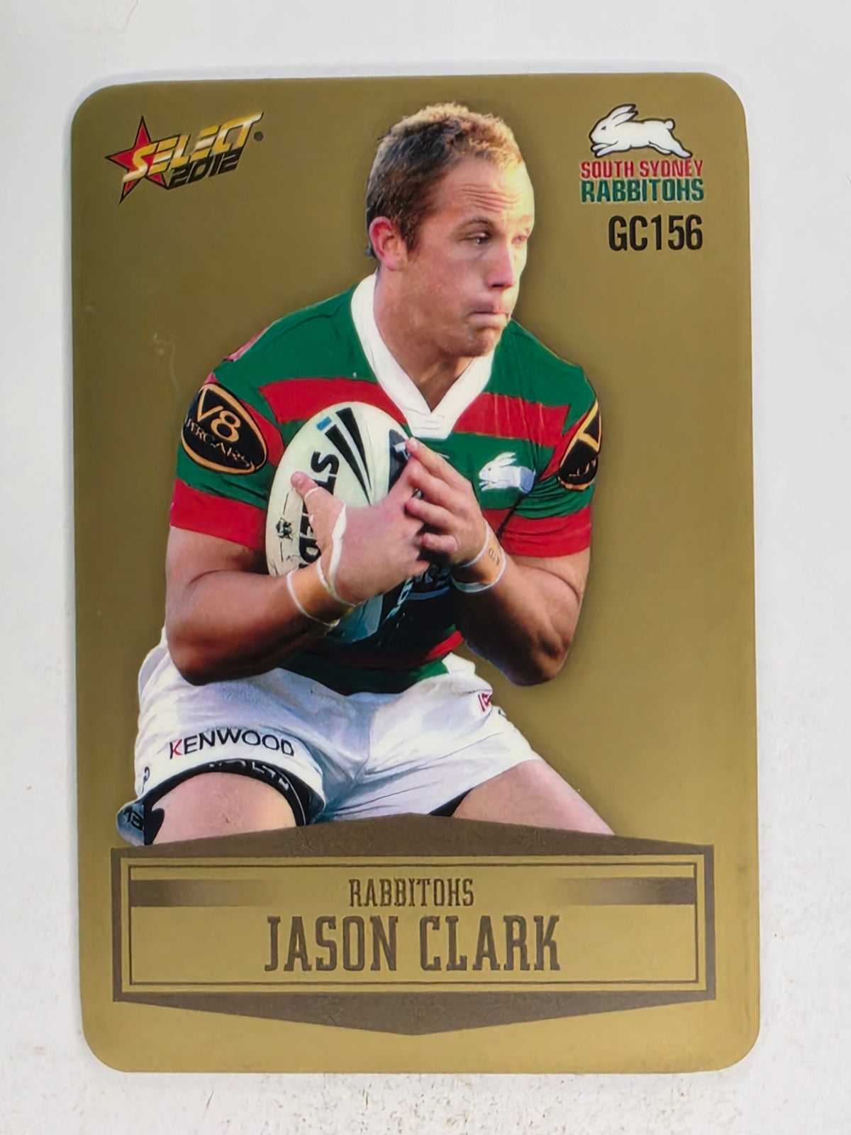 NRL 2012 Champions Gold Parallel Card #156 Jason Clark South Sydney Rabbitohs