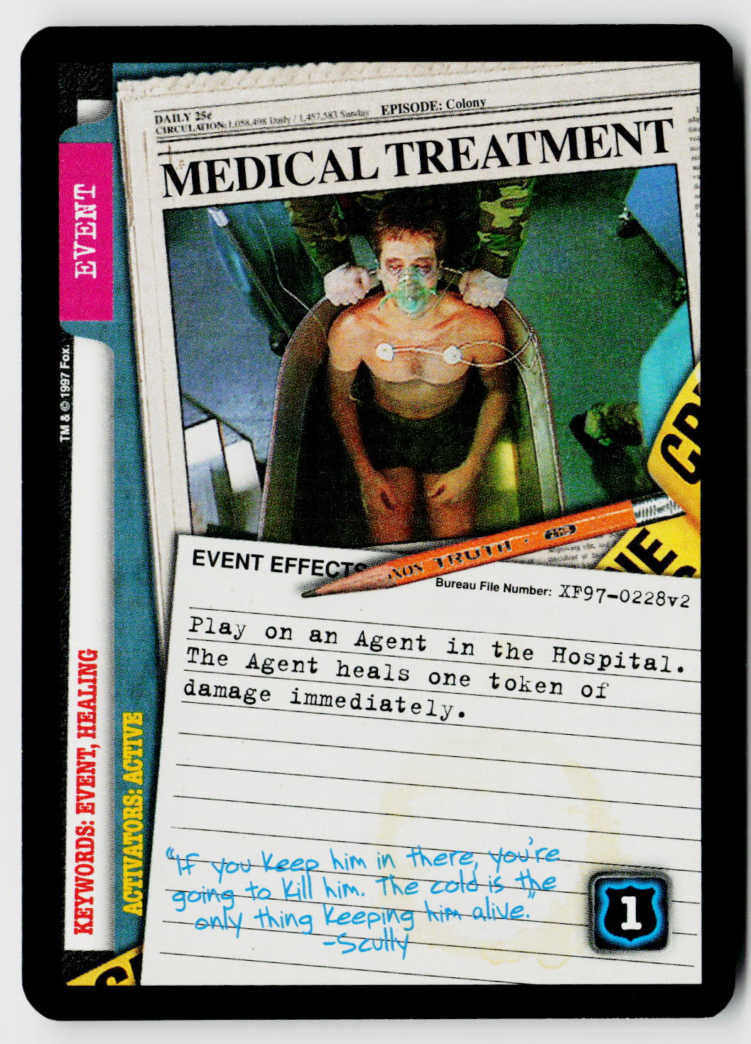 X-Files CCG | The Truth Is Out There | Medical Treatment XF97-0228v2 Common