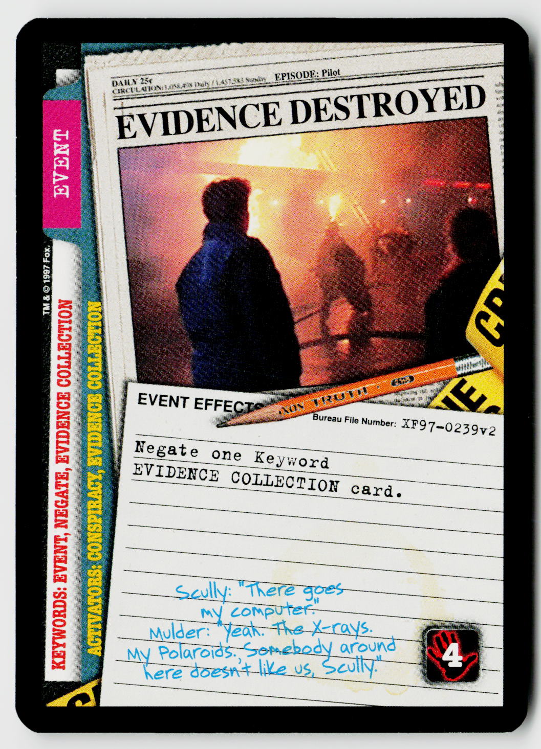 X-Files CCG | The Truth Is Out There | Evidence Destroyed XF97-0239v2 Fixed