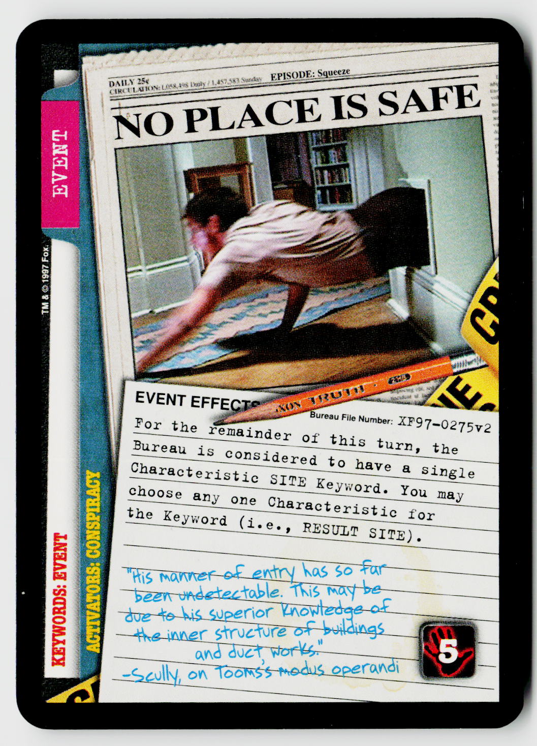 X-Files CCG | The Truth Is Out There | No Place Is Safe XF97-0275v2 Rare