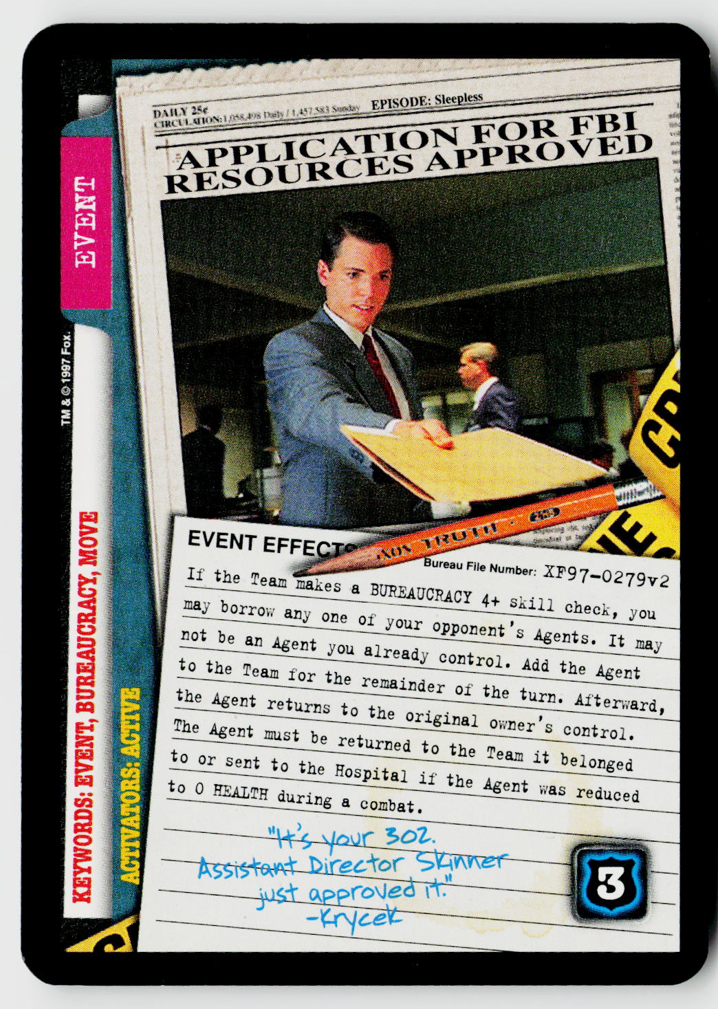 X-Files CCG | The Truth Is Out There | Application for F.B.I. Resources Approved XF97-0279v2 Rare