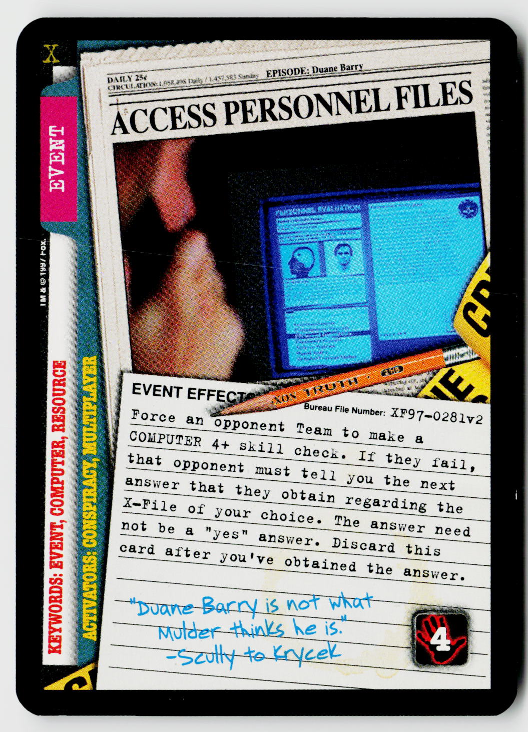 X-Files CCG | The Truth Is Out There | Access Personnel Files XF97-0281v2 Common