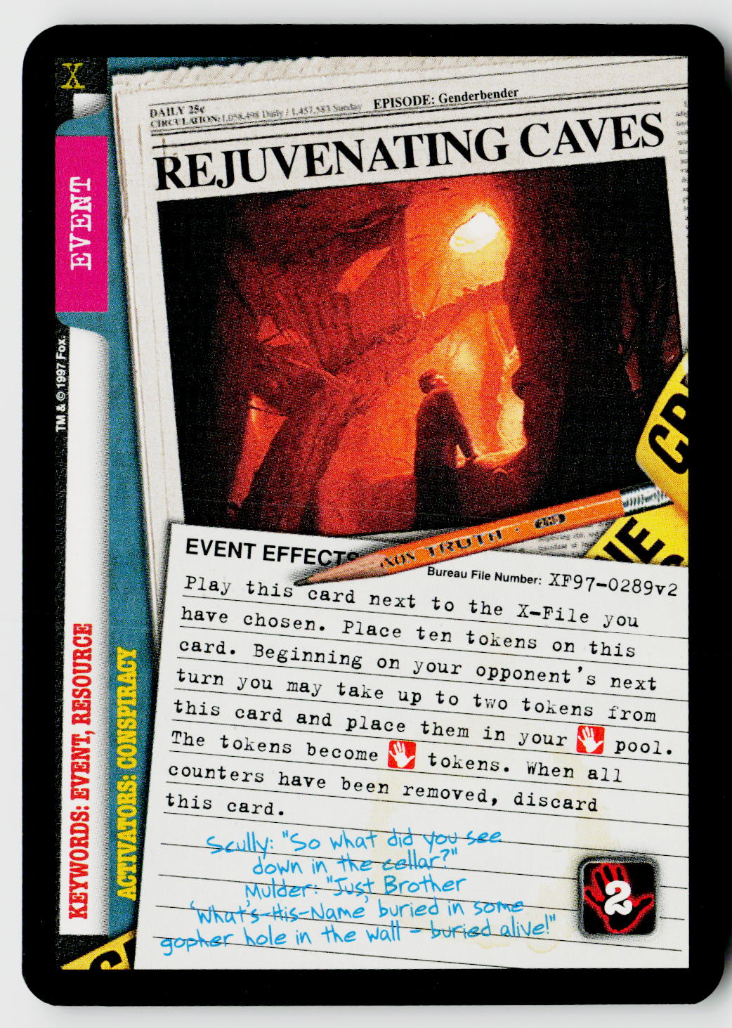 X-Files CCG | The Truth Is Out There | Rejuvenating Caves XF97-0289v2 Uncommon