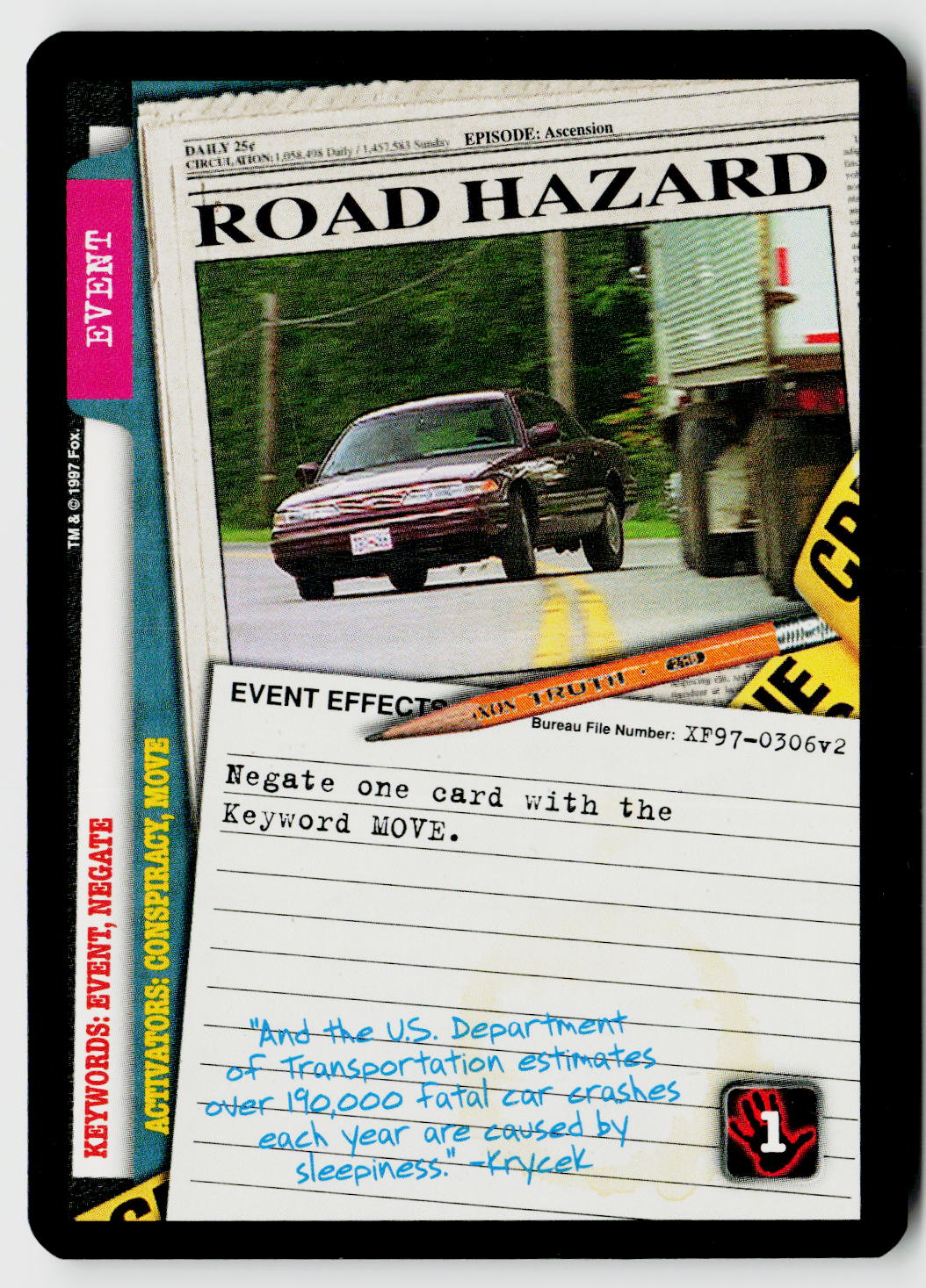 X-Files CCG | The Truth Is Out There | Road Hazard XF97-0306v2 Fixed