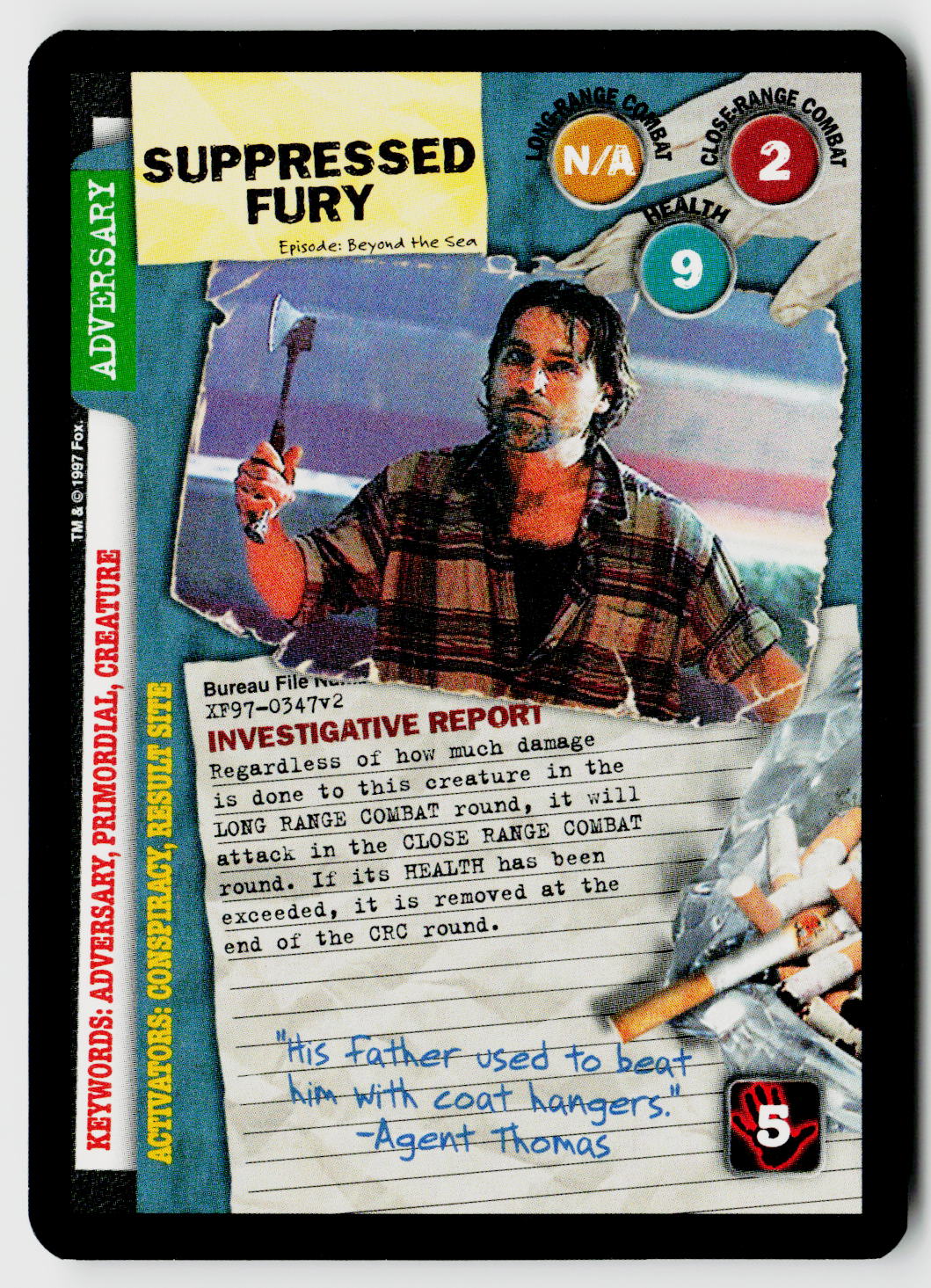 X-Files CCG | The Truth Is Out There | Suppressed Fury XF97-0347v2 Uncommon
