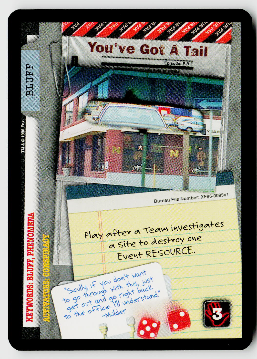 X-Files CCG | Premiere | You've Got A Tail XF96-0095v1 Common