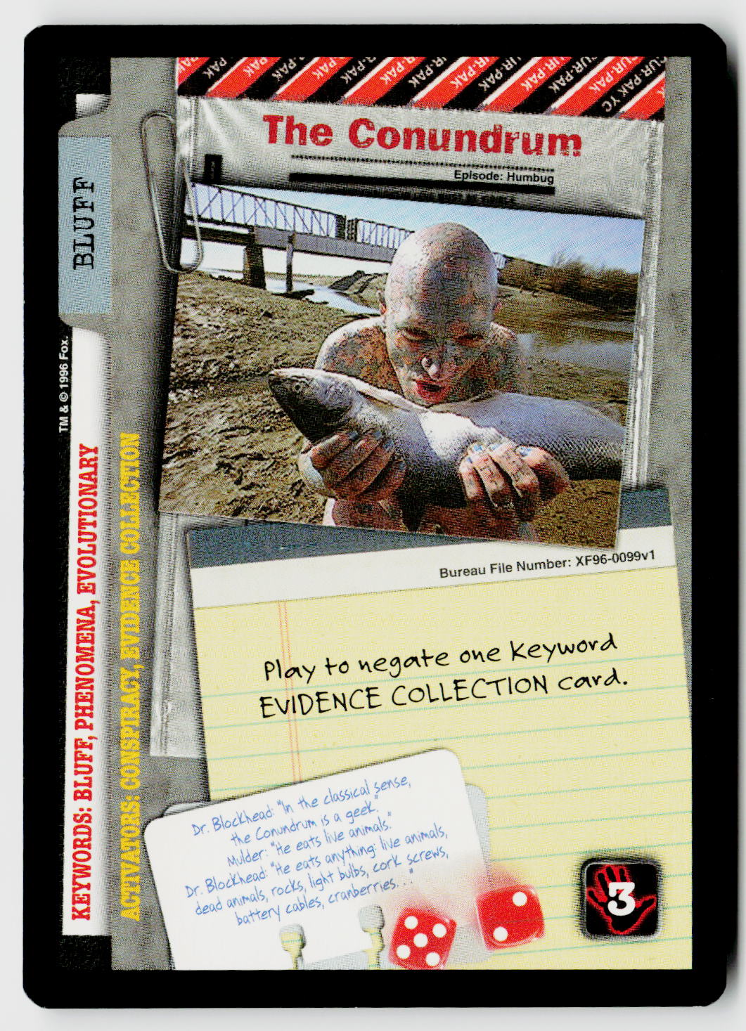 X-Files CCG | Premiere | The Conundrum XF96-0099v1 Uncommon