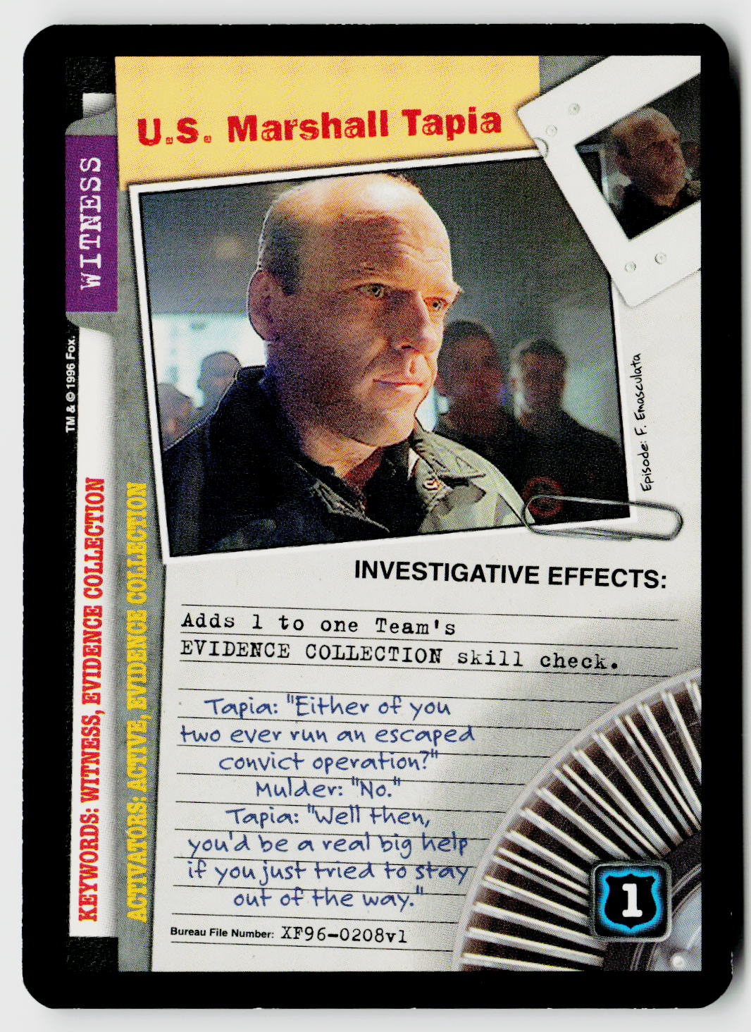X-Files CCG | Premiere | U.S. Marshall Tapia XF96-0208v1 Fixed