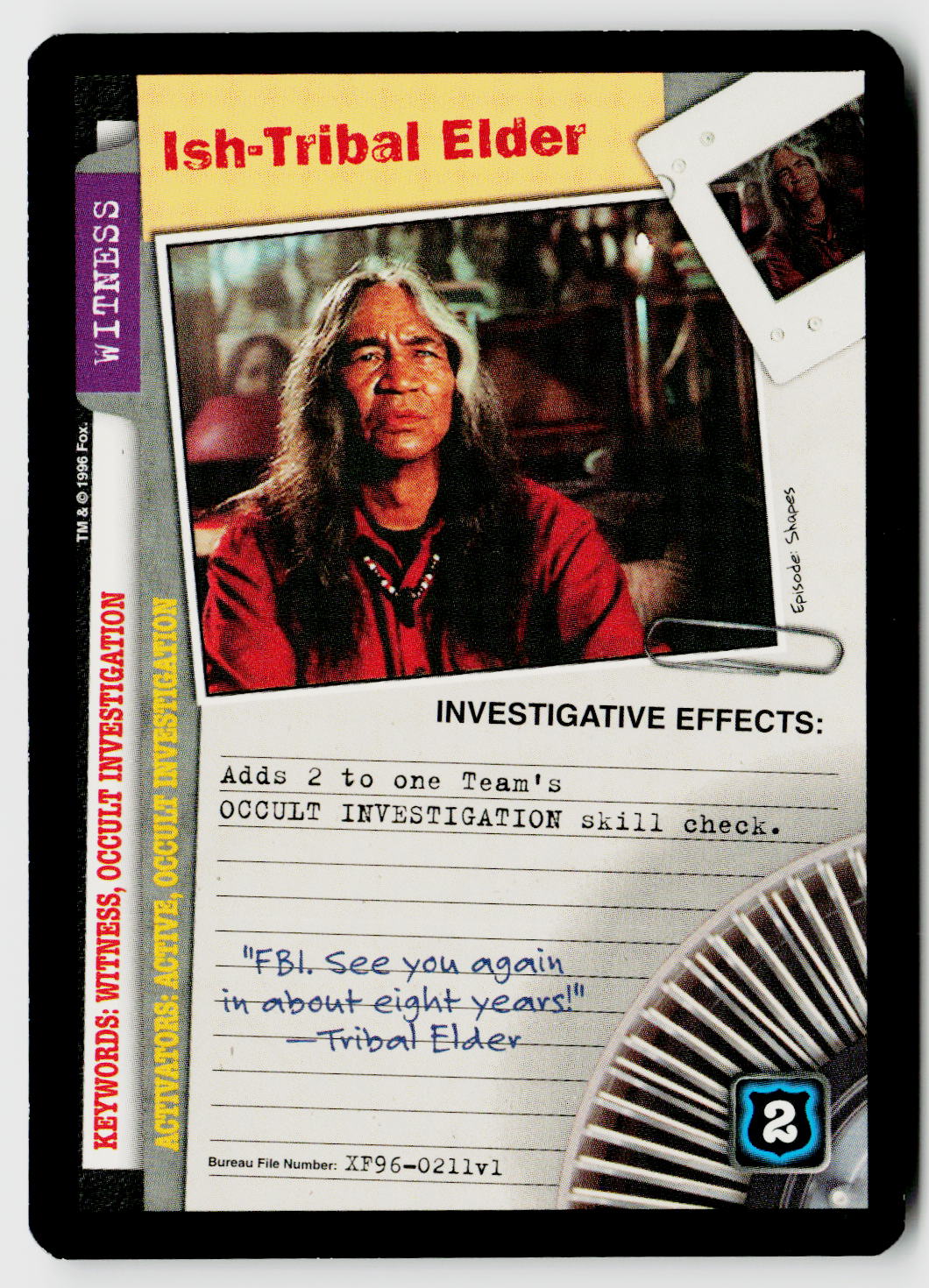 X-Files CCG | Premiere | Ish-Tribal Elder XF96-0211v1 Uncommon
