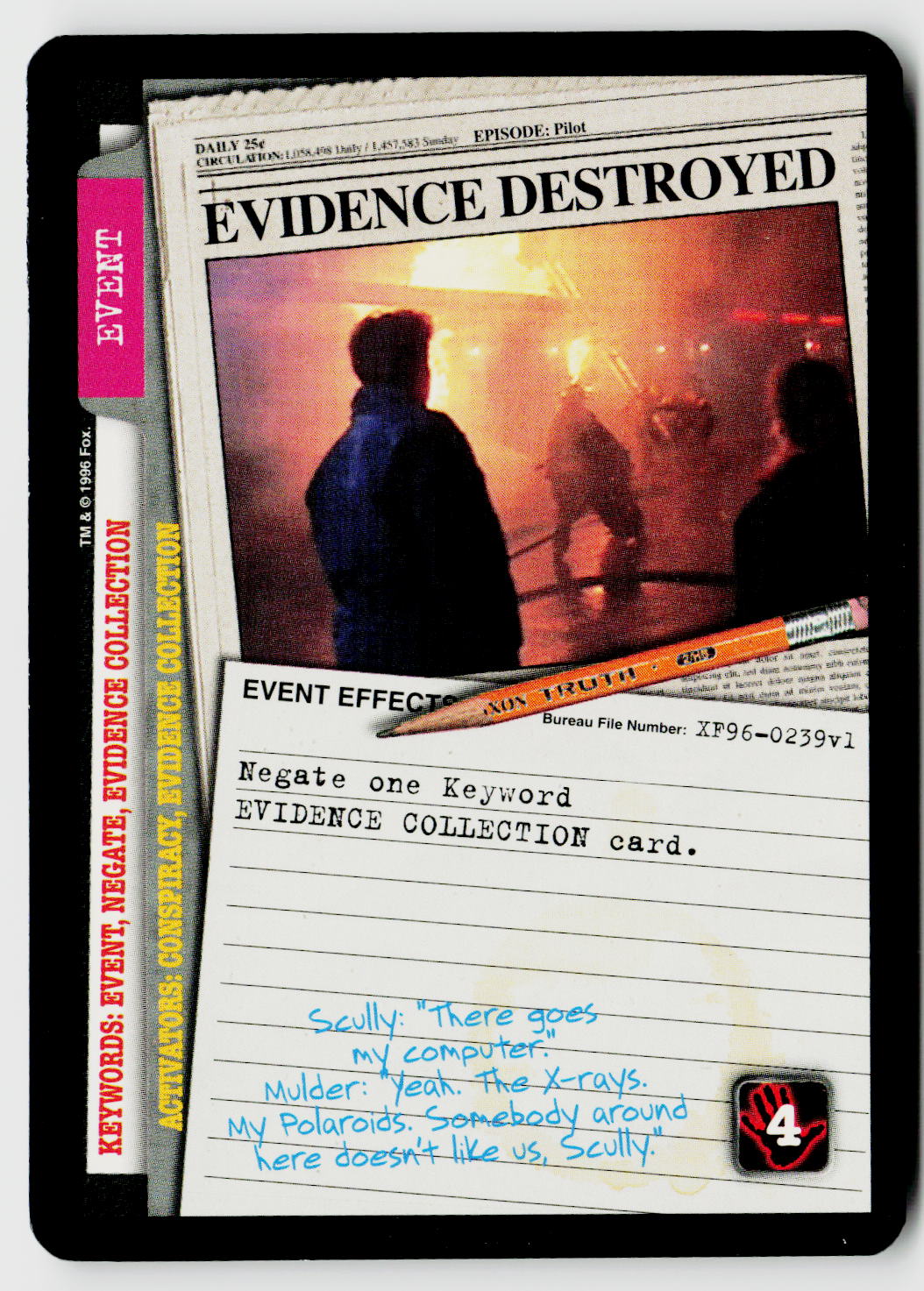 X-Files CCG | Premiere | Evidence Destroyed XF96-0239v1 Uncommon