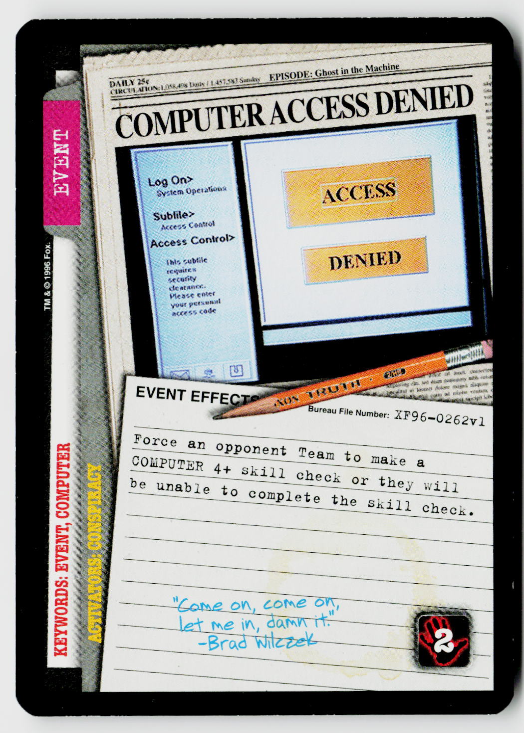 X-Files CCG | Premiere | Computer Access Denied XF96-0262v1 Rare