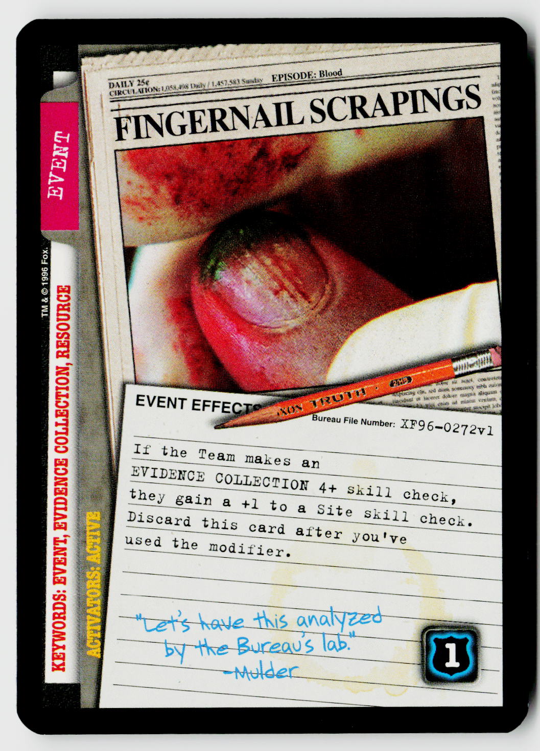 X-Files CCG | Premiere | Fingernail Scrapings XF96-0272v1 Common