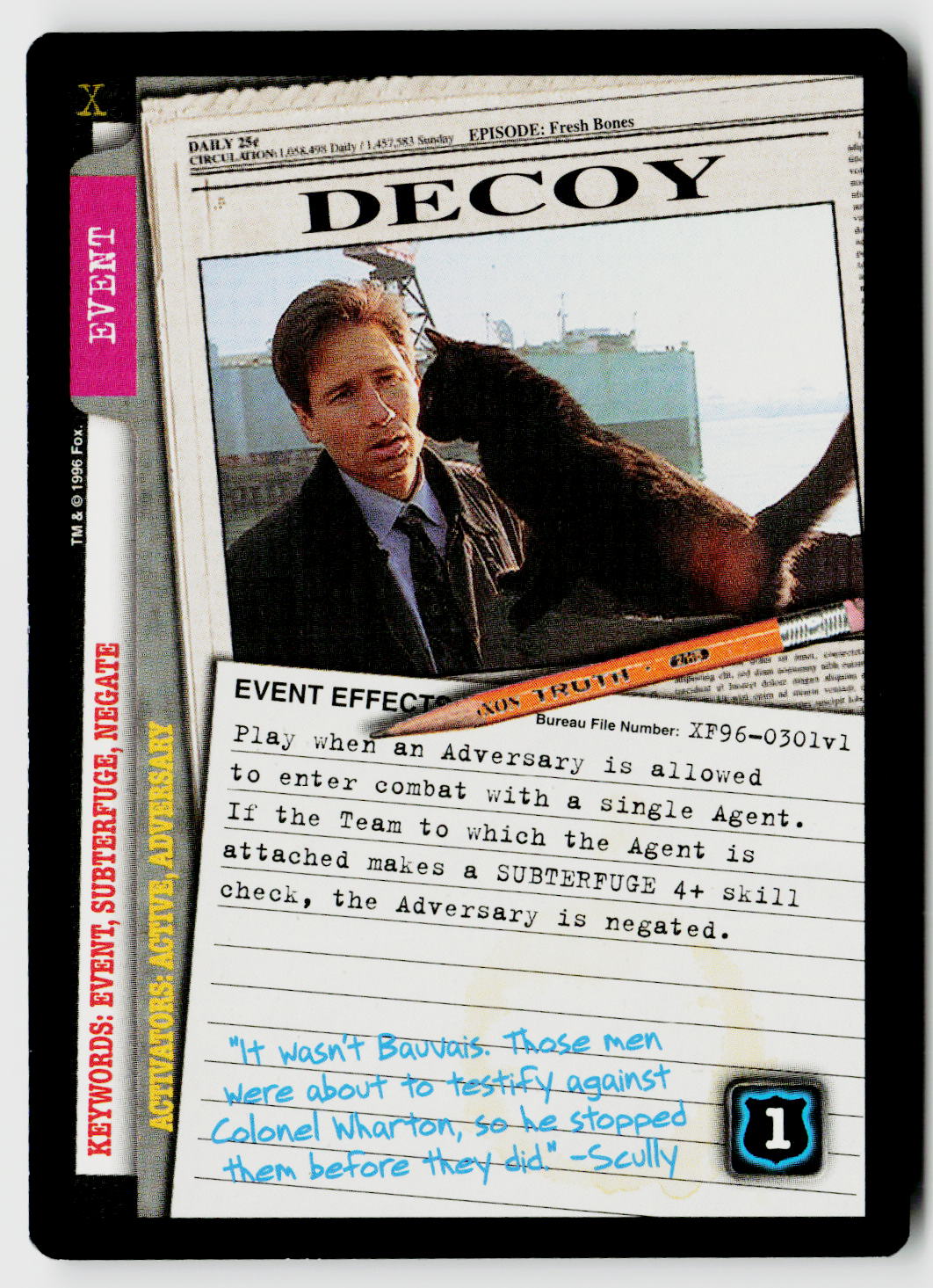 X-Files CCG | Premiere | Decoy XF96-0301v1 Uncommon