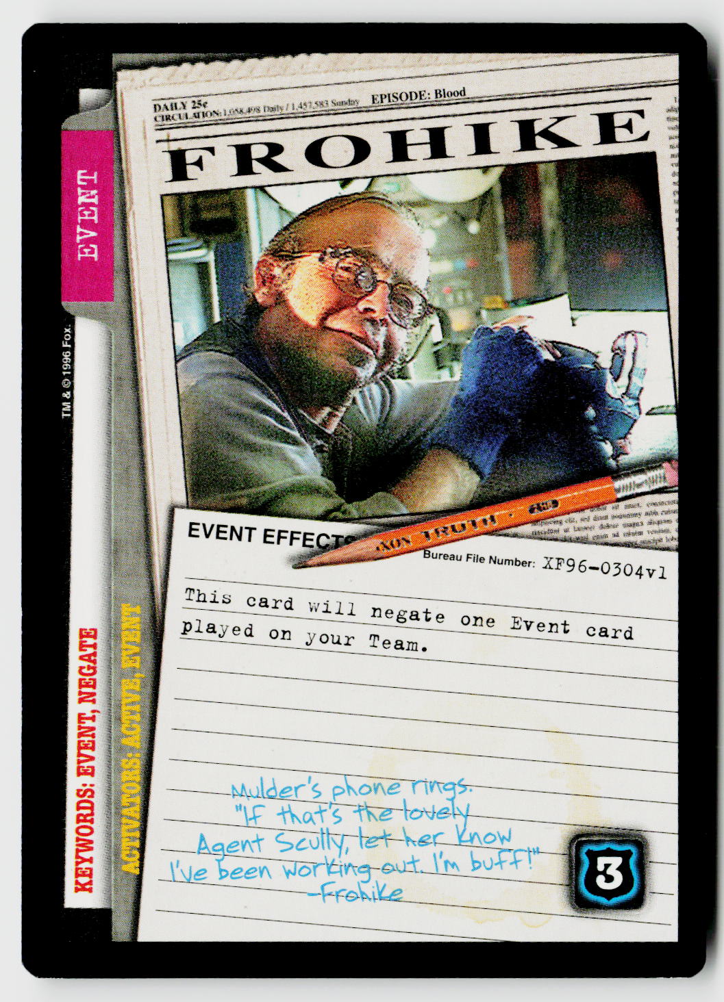 X-Files CCG | Premiere | Frohike XF96-0304v1 Rare