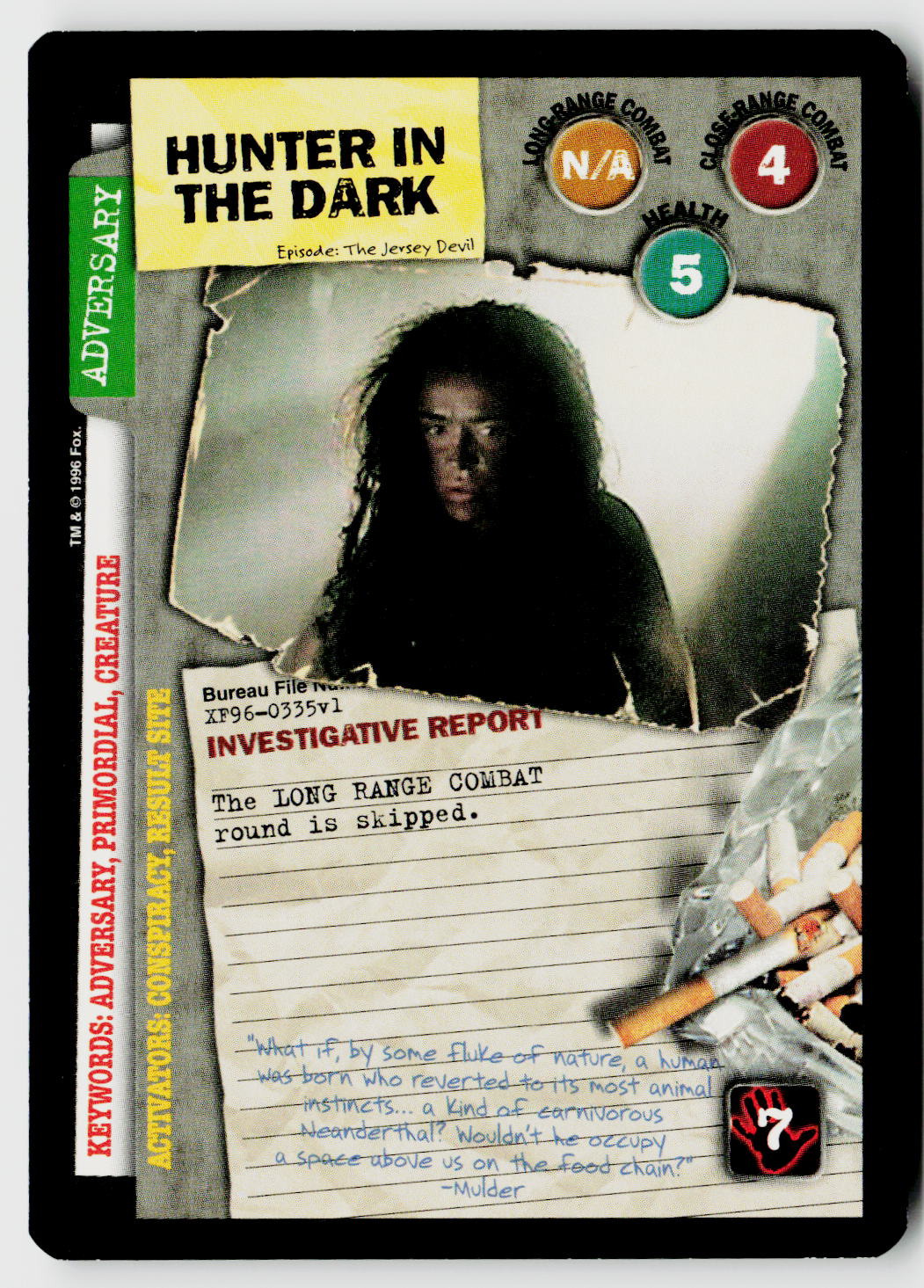 X-Files CCG | Premiere | Hunter In The Dark XF96-0335v1 Fixed