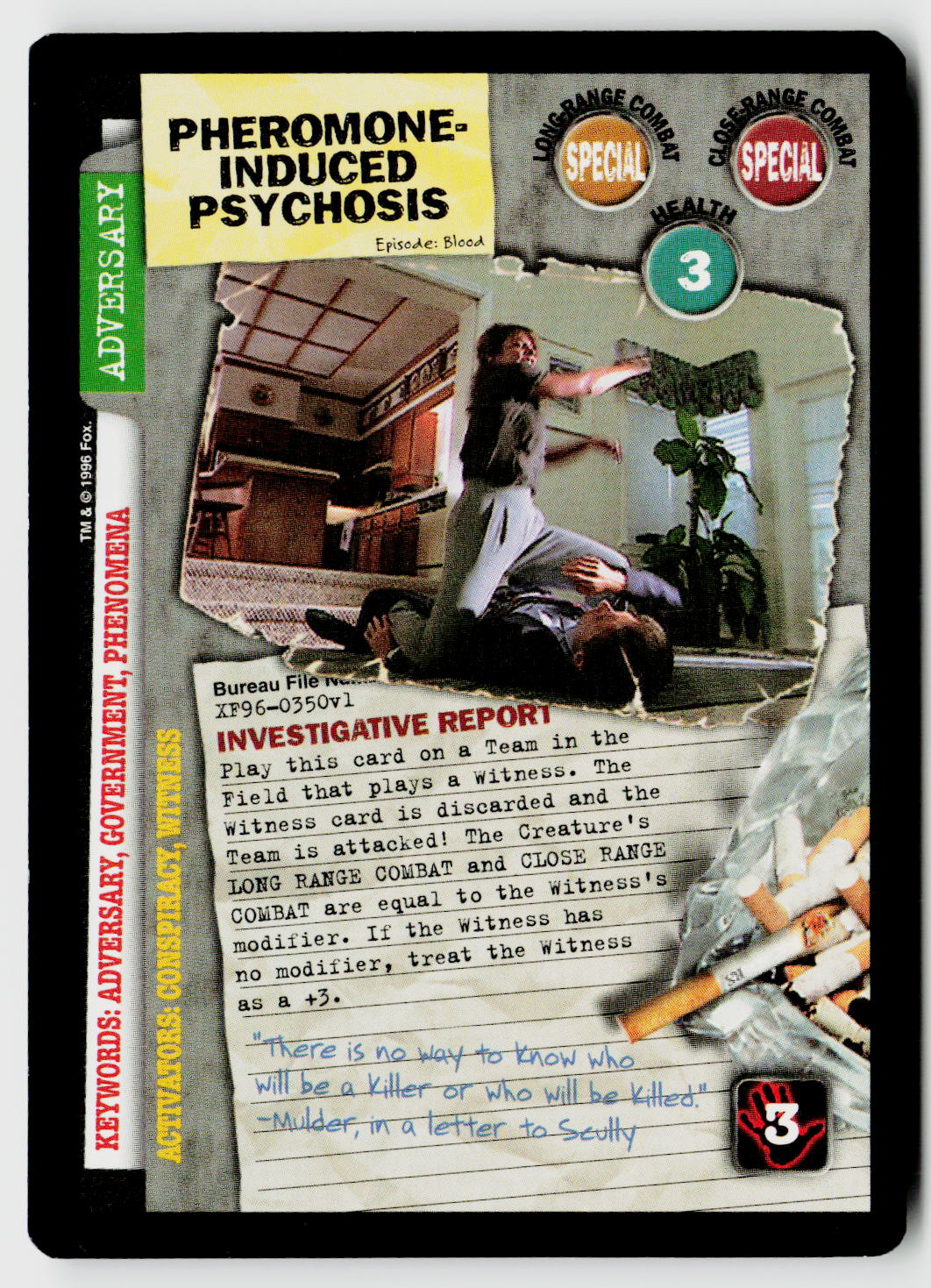 X-Files CCG | Premiere | Pheromone-Induced Psychosis XF96-0350v1 Uncommon