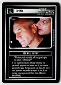 Star Trek The Next Generation CCG | Q Continuum | You Will In Time | Common