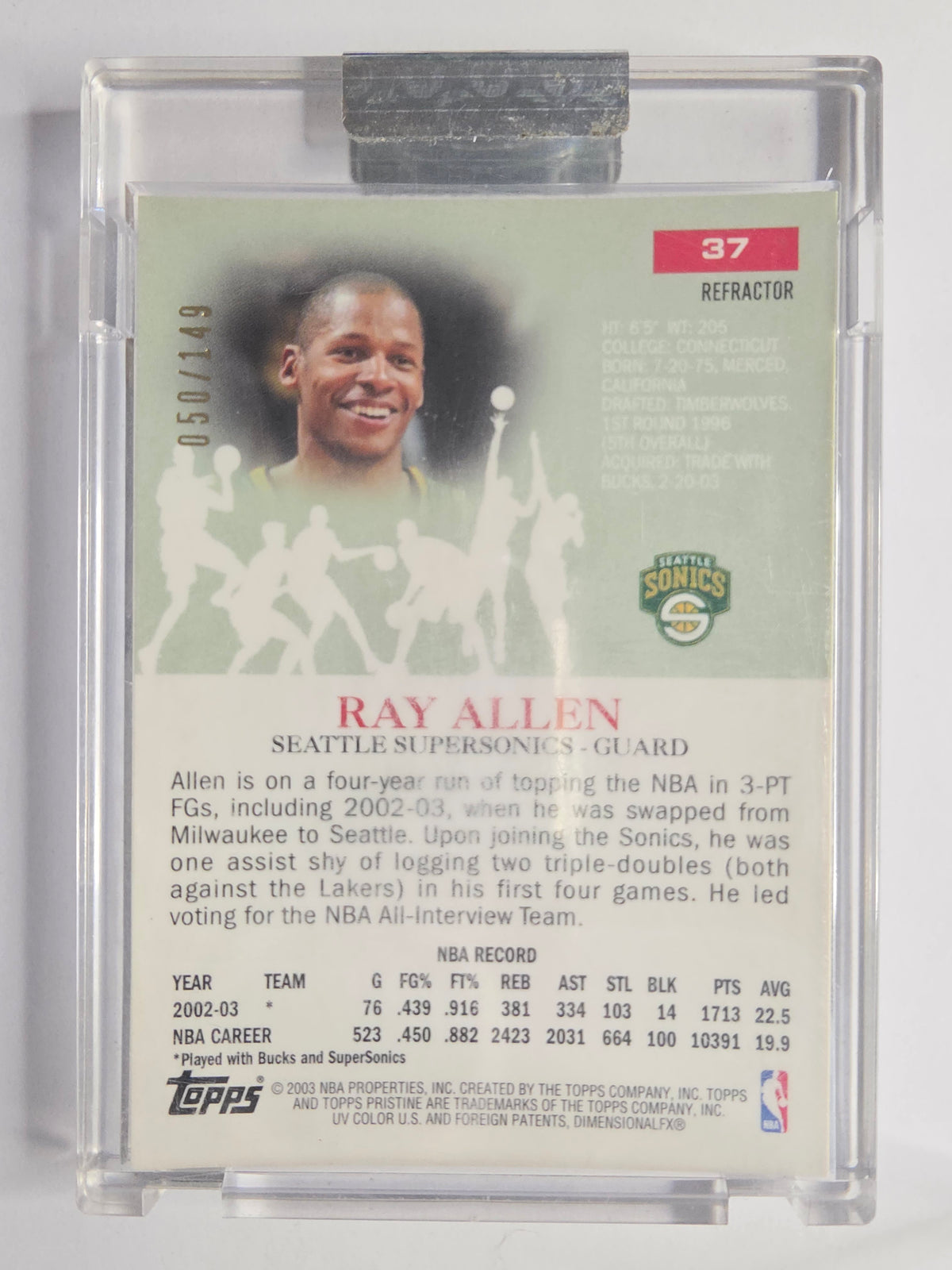 2003-04 Topps Pristine | Refractor | #37 | 050/149 | Ray Allen | Seattle SuperSonics