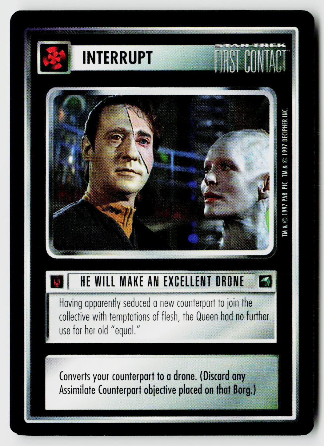 Star Trek The Next Generation CCG | First Contact | He Will Make an Excellent Drone | Uncommon