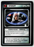 Star Trek The Next Generation CCG | Deep Space 9 | Incoming Message - Cardassian | Uncommon