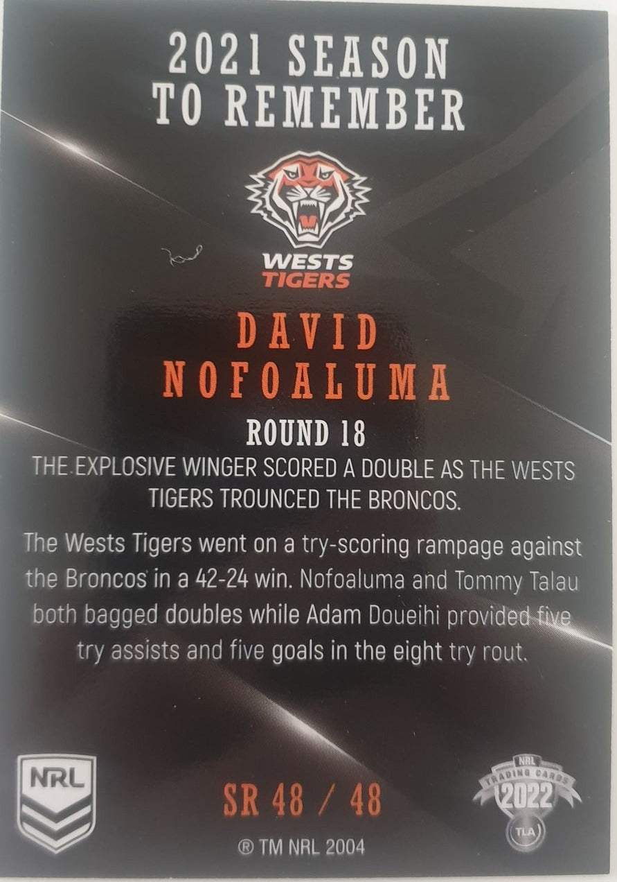 2022 TLA NRL Traders Trading card insert series 2021 Season to Remember of Wests Tigers player David Nofoaluma card 48/48.