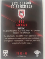 2022 TLA NRL Traders Trading card insert series 2021 Season to Remember of St George Illawarra Dragons player Zac Lomax card 37/48.