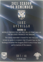 2022 TLA NRL Traders Trading card insert series 2021 Season to Remember of Canterbury Bankstown Bulldogs player Jake Averillo card 07/48.