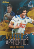 2022 TLA NRL Traders insert series Master & Apprentice of Gold Coast Titans player Kevin Proctor. Card 09/32.