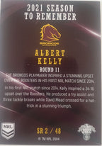 2022 TLA NRL Traders Trading card insert series 2021 Season to Remember of Brisbane Broncos player Albert Kelly card 02/48.