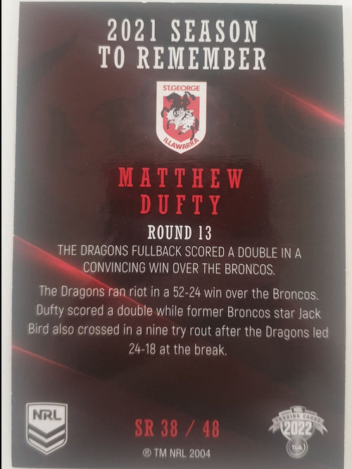 2022 TLA NRL Traders Trading card insert series 2021 Season to Remember of St George Illawarra Dragons player Matthew Dufty card 38/48.