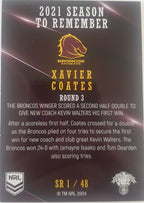 2022 TLA NRL Traders Trading card insert series 2021 Season to Remember of Brisbane Broncos player Xavier Coates card 01/48.