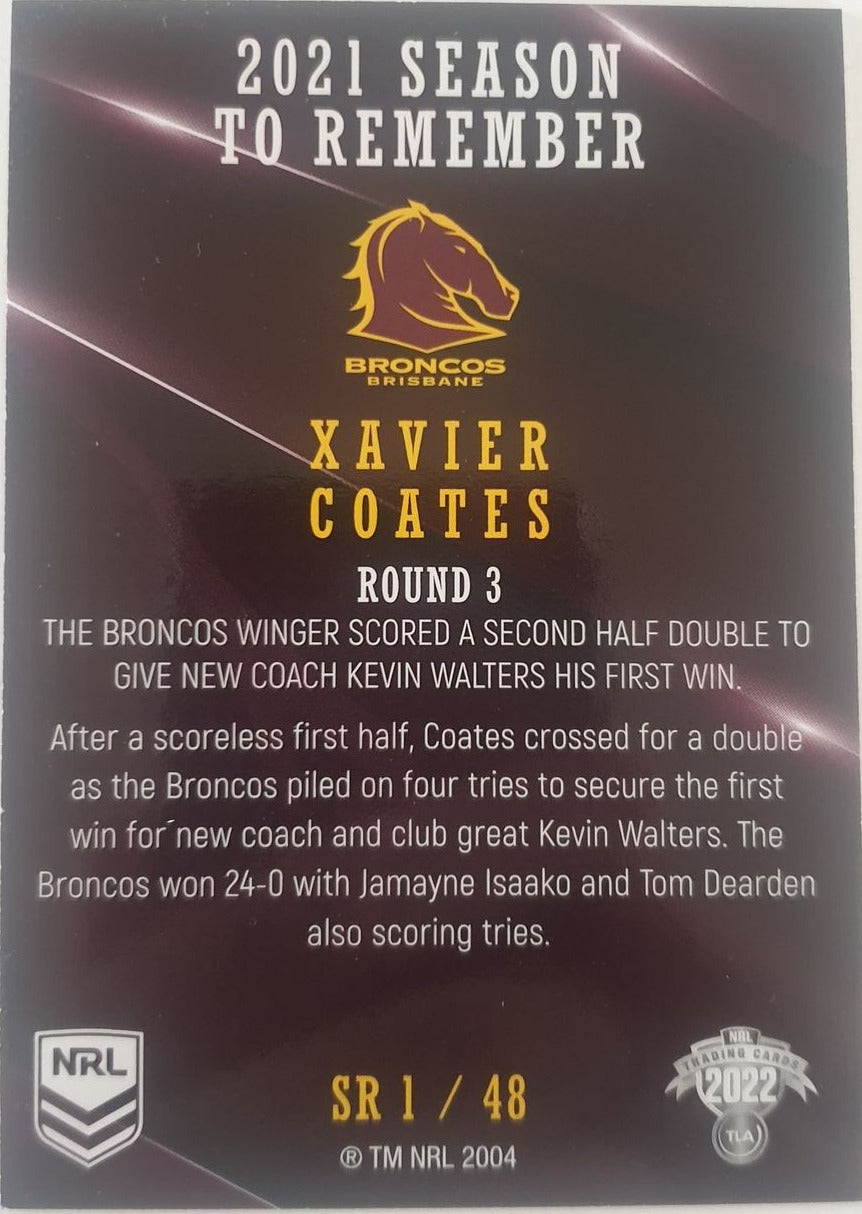 2022 TLA NRL Traders Trading card insert series 2021 Season to Remember of Brisbane Broncos player Xavier Coates card 01/48.