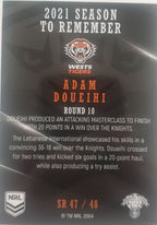 2022 TLA NRL Traders Trading card insert series 2021 Season to Remember of Wests Tigers player Adam Doueihi card 47/48.