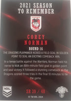 2022 TLA NRL Traders Trading card insert series 2021 Season to Remember of St George Illawarra Dragons player Corey Norman card 39/48.