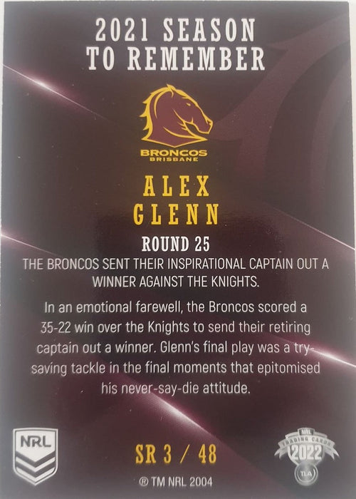 2022 TLA NRL Traders Trading card insert series 2021 Season to Remember of Brisbane Broncos player Alex Glenn card 03/48.