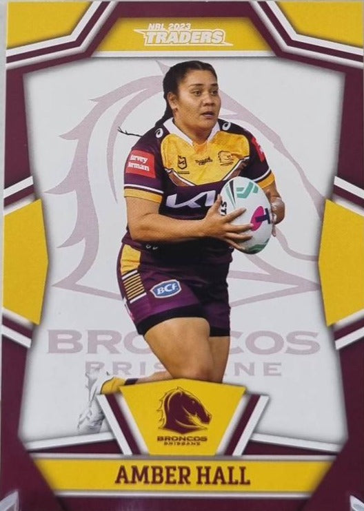 NRLW6 - Amber Hall- Brisbane Broncos - 2023 Traders NRL