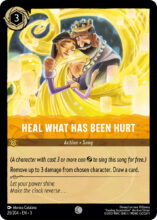 Disney Lorcana: Into the Inklands set 3. Heal what has been Hurt common trading card.