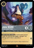 Disney Lorcana: Into the Inklands set 3. John Silver "Greedy Treasure Seeker" rare trading card.