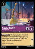 Disney Lorcana: Into the Inklands set 3. Magic Broom "Dancing Duster" uncommon trading card.