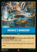 Disney Lorcana Set 2 Rise of the Floodborn. Maurice's Workshop rare trading card.