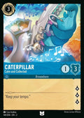 Disney Lorcana Set 2 Rise of the Floodborn. Caterpillar "Calm & Collected"  uncommon trading card.