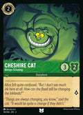 Disney Lorcana Set 2 Rise of the Floodborn. Cheshire Cat "Always Grinning" uncommon trading card.